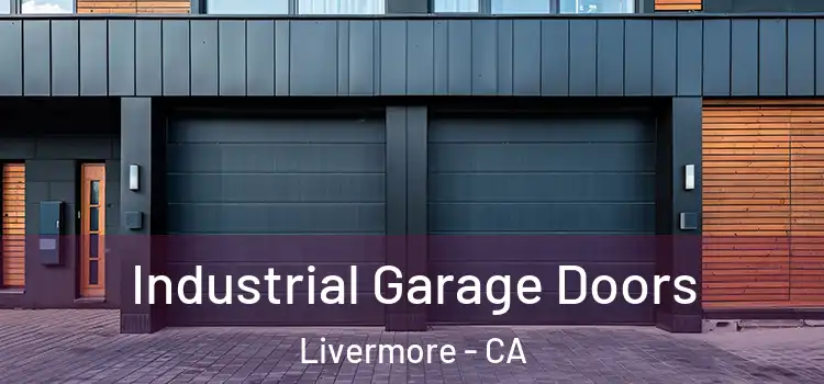  Industrial Garage Doors Livermore - CA