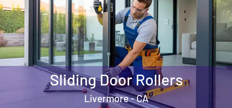 Sliding Door Rollers Livermore - CA